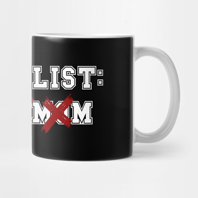 To Do List Your Mom by Adisa_store